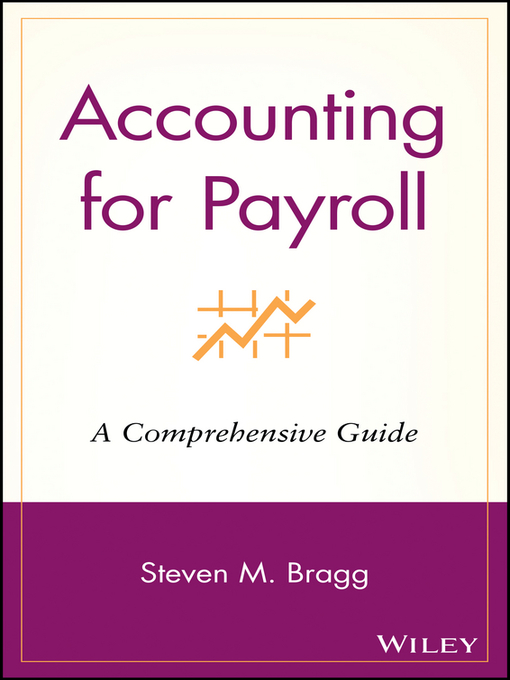 Title details for Accounting for Payroll by Steven M. Bragg - Wait list